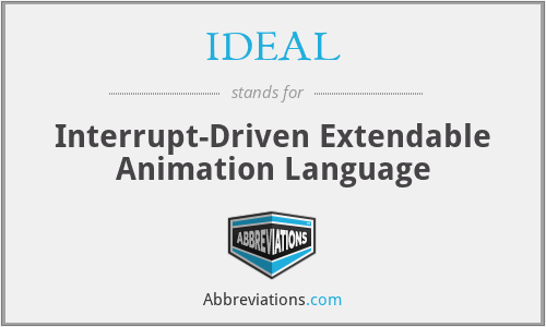 IDEAL - Interrupt-Driven Extendable Animation Language