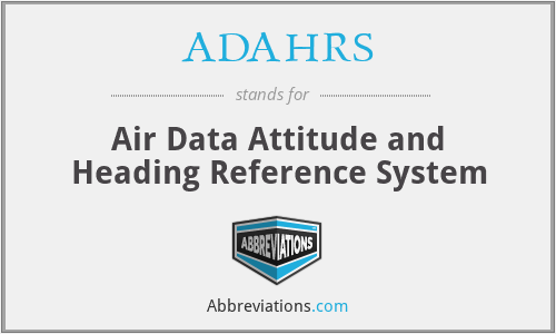 ADAHRS - Air Data Attitude and Heading Reference System