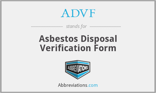ADVF - Asbestos Disposal Verification Form