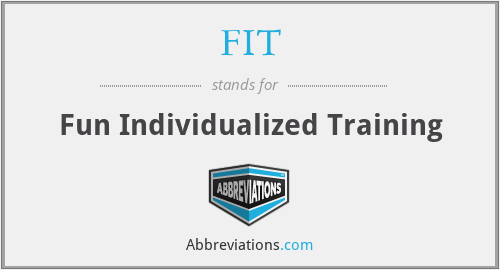 FIT - Fun Individualized Training