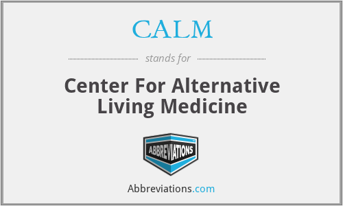 CALM - Center For Alternative Living Medicine