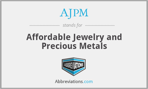 AJPM - Affordable Jewelry and Precious Metals