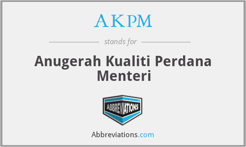 AKPM - Anugerah Kualiti Perdana Menteri