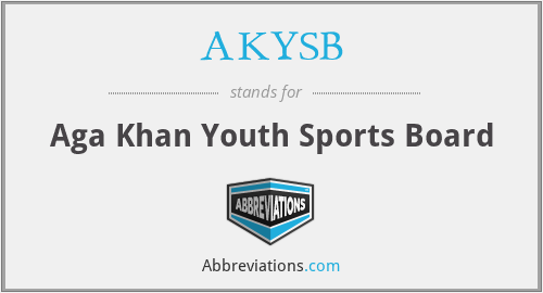 AKYSB - Aga Khan Youth Sports Board