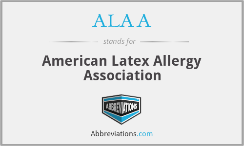 ALAA - American Latex Allergy Association