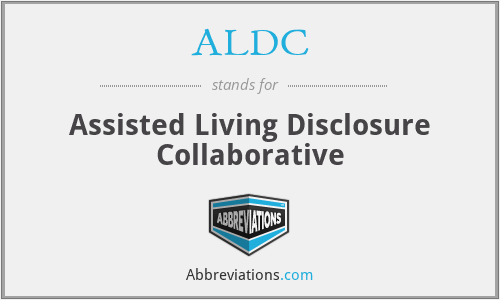 ALDC - Assisted Living Disclosure Collaborative