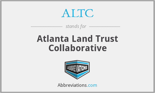 ALTC - Atlanta Land Trust Collaborative