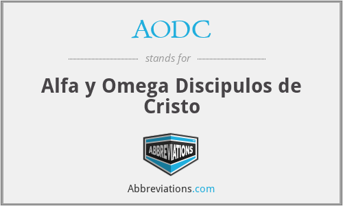 AODC - Alfa y Omega Discipulos de Cristo