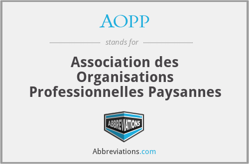 AOPP - Association des Organisations Professionnelles Paysannes