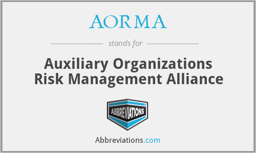 AORMA - Auxiliary Organizations Risk Management Alliance