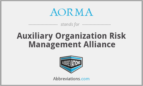 AORMA - Auxiliary Organization Risk Management Alliance