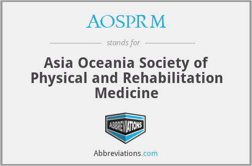 AOSPRM - Asia Oceania Society of Physical and Rehabilitation Medicine