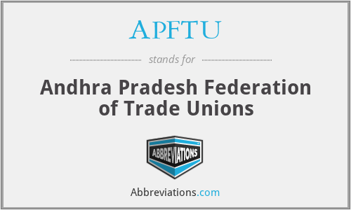 APFTU - Andhra Pradesh Federation of Trade Unions