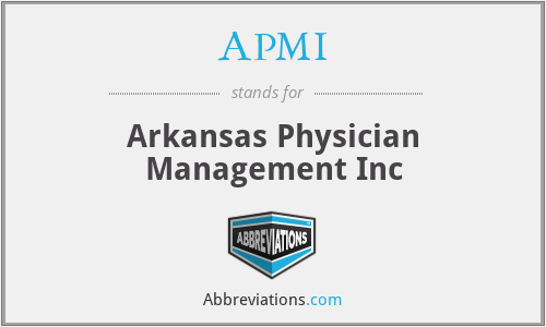 APMI - Arkansas Physician Management Inc