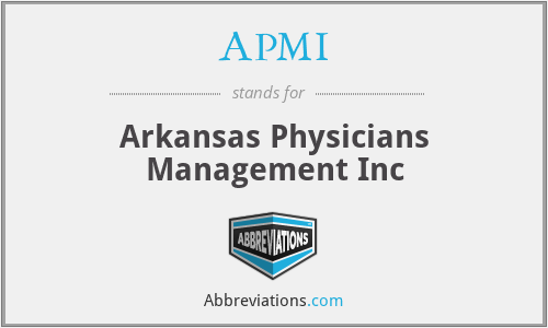 APMI - Arkansas Physicians Management Inc
