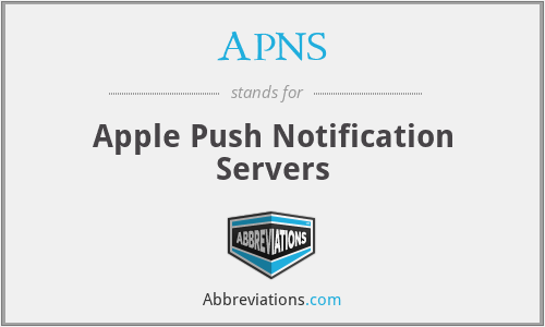 APNS - Apple Push Notification Servers