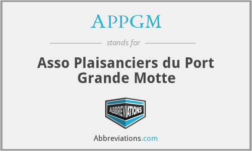 APPGM - Asso Plaisanciers du Port Grande Motte