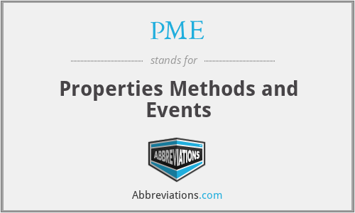 PME - Properties Methods and Events