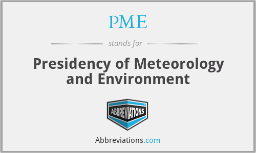 PME - Presidency of Meteorology and Environment