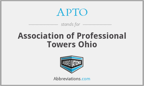 APTO - Association of Professional Towers Ohio