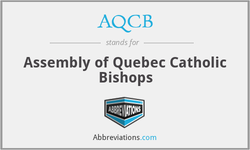 AQCB - Assembly of Quebec Catholic Bishops