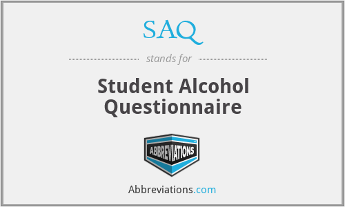 SAQ - Student Alcohol Questionnaire