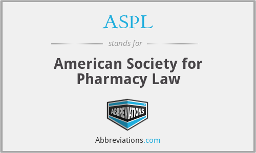ASPL - American Society for Pharmacy Law