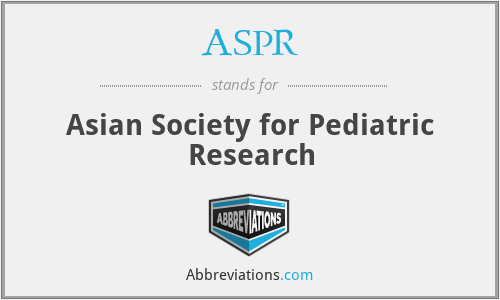 ASPR - Asian Society for Pediatric Research