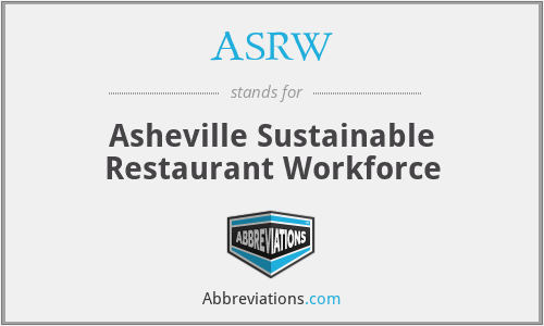 ASRW - Asheville Sustainable Restaurant Workforce