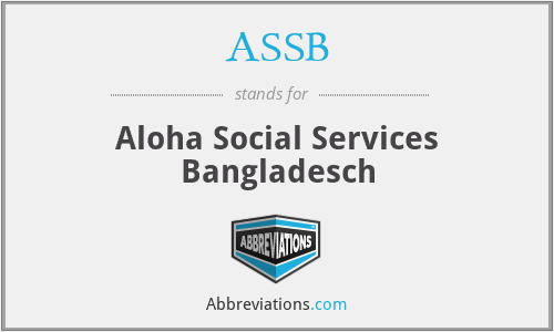 ASSB - Aloha Social Services Bangladesch