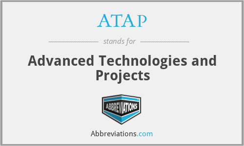 ATAP - Advanced Technologies and Projects