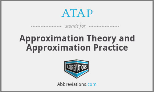 ATAP - Approximation Theory and Approximation Practice