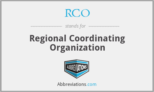 RCO - Regional Coordinating Organization