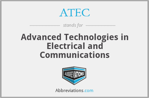 ATEC - Advanced Technologies in Electrical and Communications