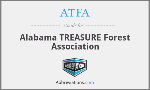ATFA - Alabama TREASURE Forest Association