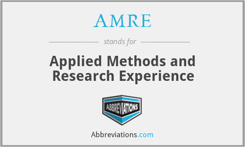 AMRE - Applied Methods and Research Experience