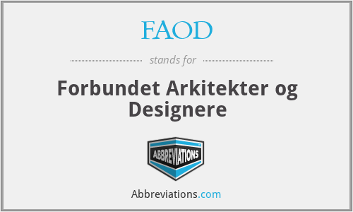 FAOD - Forbundet Arkitekter og Designere