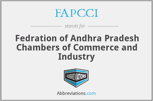 FAPCCI - Fedration of Andhra Pradesh Chambers of Commerce and Industry