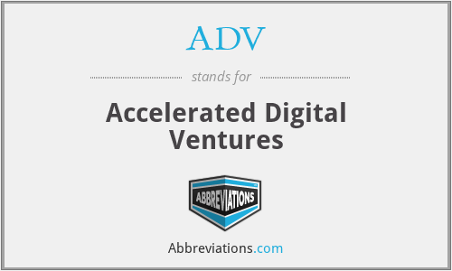 ADV - Accelerated Digital Ventures