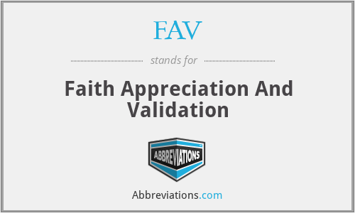 FAV - Faith Appreciation And Validation