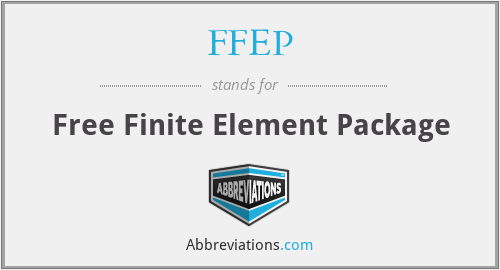 FFEP - Free Finite Element Package