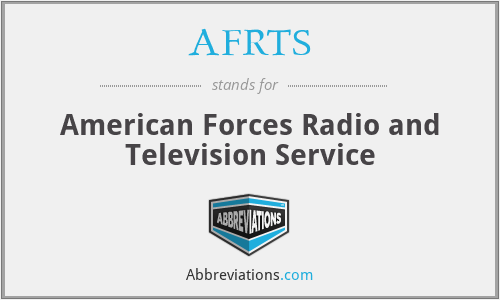 AFRTS - American Forces Radio and Television Service