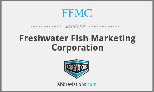 FFMC - Freshwater Fish Marketing Corporation