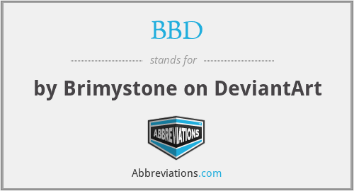 BBD - by Brimystone on DeviantArt