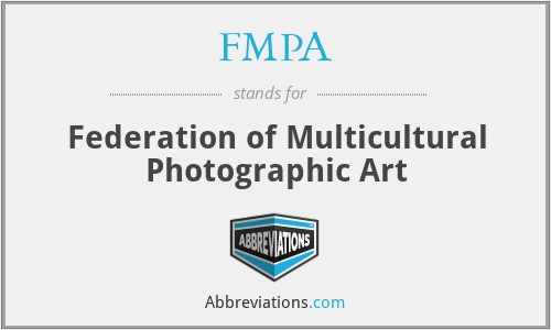 FMPA - Federation of Multicultural Photographic Art
