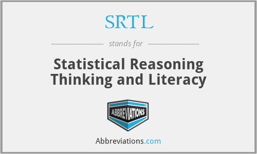 SRTL - Statistical Reasoning Thinking and Literacy