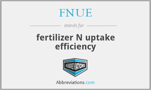FNUE - fertilizer N uptake efficiency