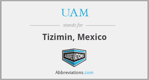 UAM - Tizimin, Mexico