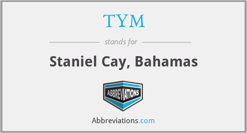 TYM - Staniel Cay, Bahamas