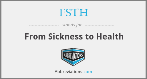 FSTH - From Sickness to Health